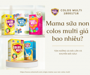 Giá sữa non Mama Colos Multi